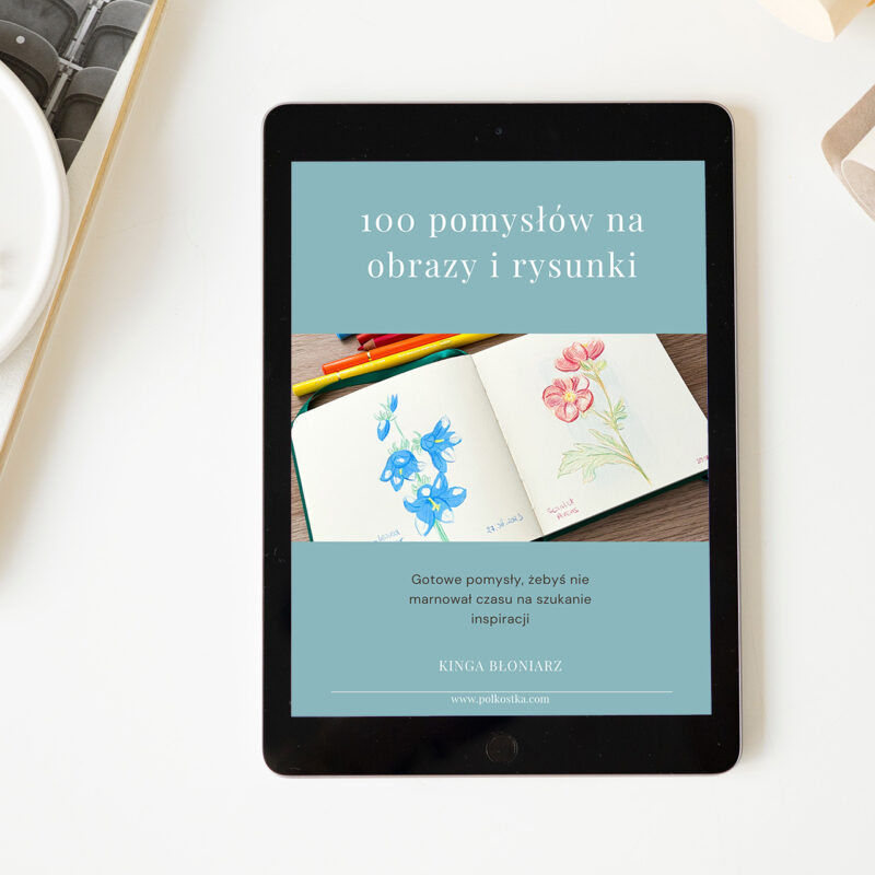 Ebook: 100 pomysłów na obrazy i rysunki - lista inspiracji